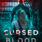Cursed Blood: A Harvesters Prequel (Kindle and ePub)